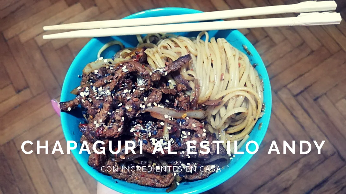 Chapaguri al estilo Andy