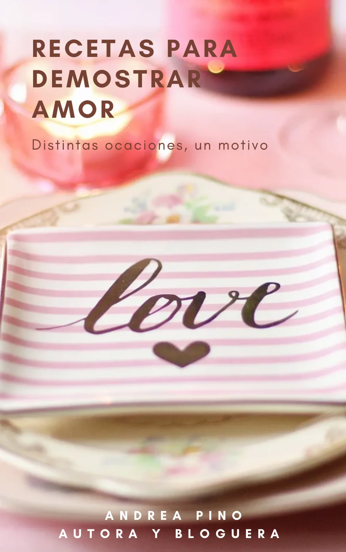 Recetas para demostrar amor